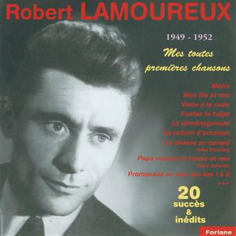 Cover for Robert Lamoureux · Mes Toutes Premieres Chansons 49/52 (CD) (2007)