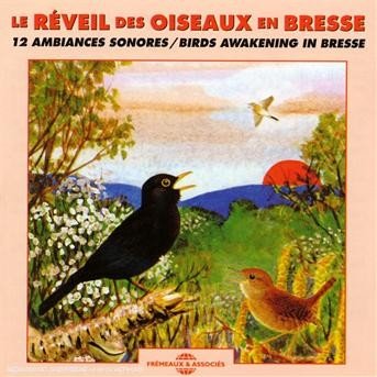 Cover for Sounds Of Nature · Birds Awaking In Bresse (CD) (1990)