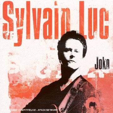 Luc Sylvain · Joko (CD) [Digipak] (2006)