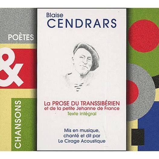Cover for Blaise Cendrars · Prose Du Transsiberien (CD) (2009)