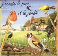Cover for J'coute Le Parc et Le Jardin: Sons De Nature / Var (CD) (2003)