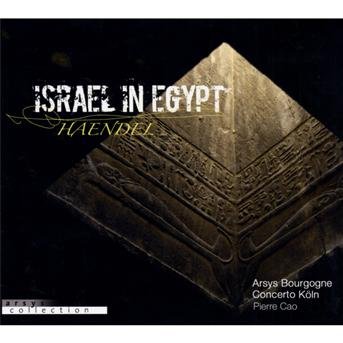 Cover for Handel / Cao / Bourgogne / Concerto Koln · Israel in Egypt (CD) (2010)