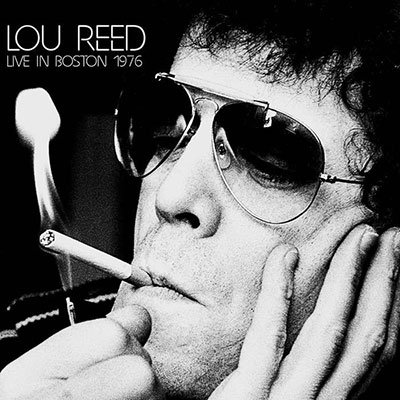 Cover for Lou Reed · Live In Boston 1976 (CD) (2022)