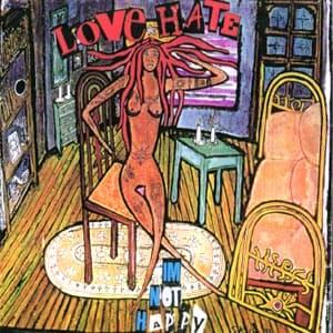 Cover for Love / Hate · I'm Not Happy (CD) (1997)