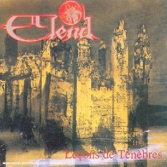 Leçons De Tenebres - Elend - Musik - Holy - 4001617249222 - 4. Juni 2010