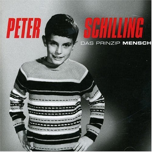 Cover for Peter Schilling · Das Prinzip Mensch (CD) (2006)