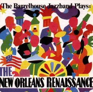 Cover for Barrelhouse Jazzband · Plays New Orleans Renaissance (CD) (2008)