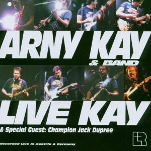 Arny Kay · Arny Kay - Live Kay (CD) (2002)