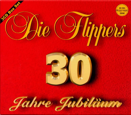 30 Jahre Jubiläum - Die Flippers - Musik - HOANZL - 4003099742222 - 15. November 1999