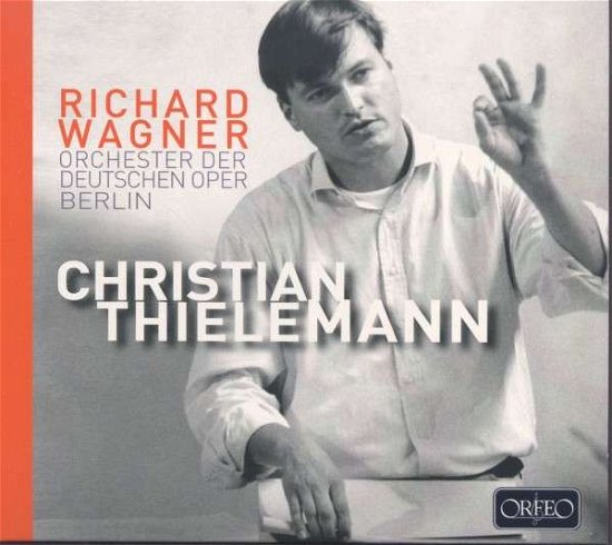 Cover for Wagner / Thielemann · Orchestral Highlights (CD) (2016)