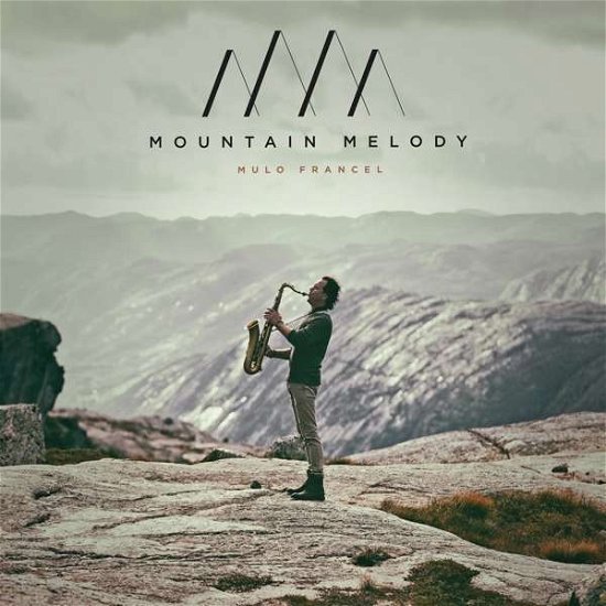 Cover for Mulo Francel · Mountain Melody (CD) (2021)