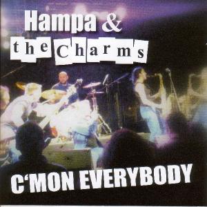 C'mon Everybody - Hampa & the Charms - Muzyka - GREENHEART - 4015307084222 - 14 kwietnia 2009