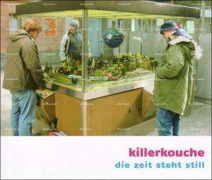 Cover for Killerkouche · Die Zeit Steht Still (SCD) (2020)