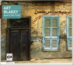 Now's the Time - Art Blakey - Musiikki - EDEL RECORDS - 4029758814222 - perjantai 14. tammikuuta 2022