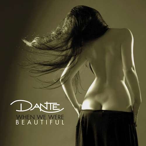 Cover for Dante · When We Were Beautiful (CD) [Digipak] (2022)