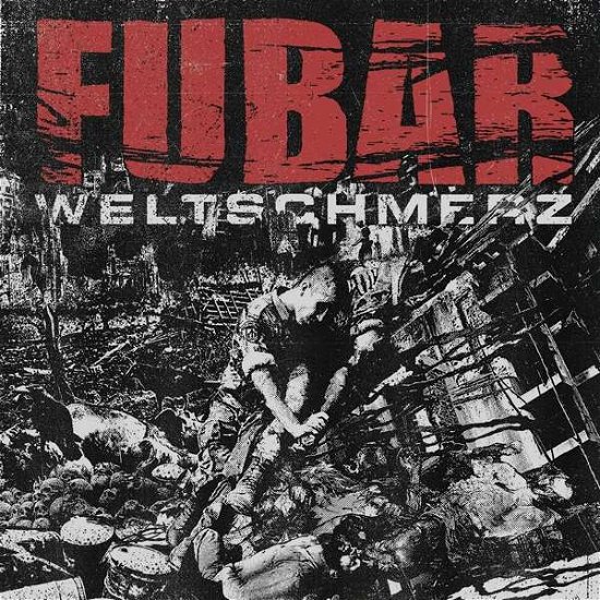 Cover for Fubar · Weltschmerz (CD) (2017)