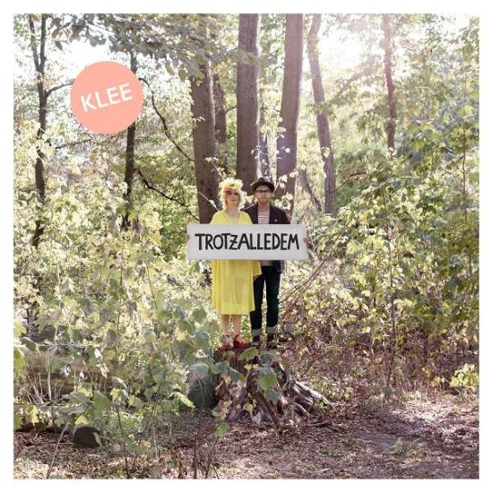 Cover for Klee · Trotzalledem (CD) [Digipak] (2021)