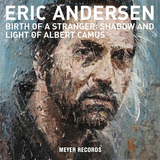 Cover for Eric Andersen · Birth of a Stranger-shadow and Light of Albert C (VINYL) (2022)