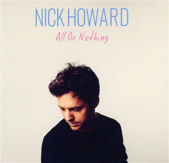 Cover for Nick Howard · All Or Nothing (CD) (2016)