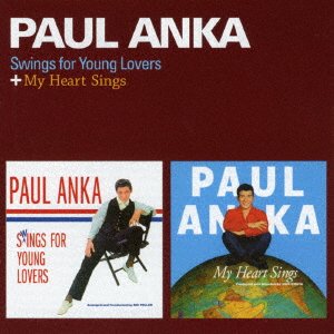 Cover for Paul Anka · Swings for Young Lovers + My Heart Sings + 6 Bonus Tracks (CD) [Japan Import edition] (2017)
