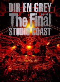 Cover for Dir en Grey · The Final Days of Studio Coast &lt;limited&gt; (MBD) [Japan Import edition] (2022)