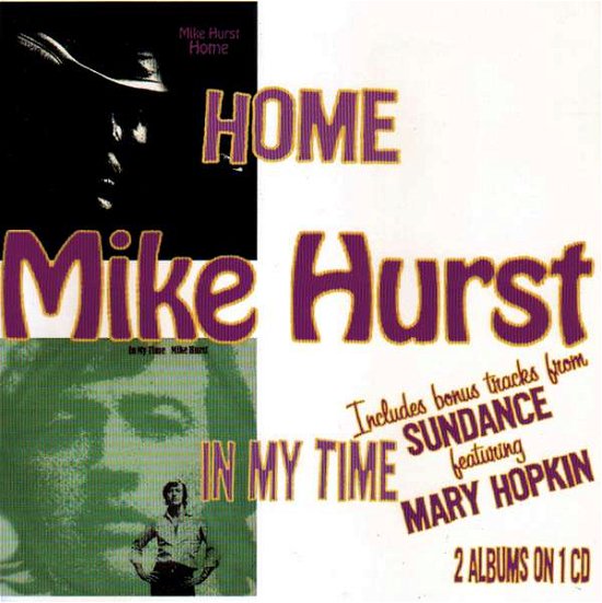Home + in My Time - Mike Hurst - Música - VIVID - 4540399019222 - 2 de janeiro de 2020