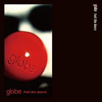 Cover for Globe · Feel Like Dance / Sweet Pain (LP) [Japan Import edition] (2022)
