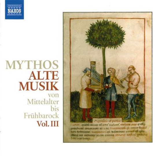 Cover for Mythos Alte Musik Vol.3 · Mythos Alte Musik Vol.III (CD) (2006)