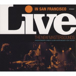 Cover for New Mastersounds · Live In San Francisco (CD) [Japan Import edition] (2008)
