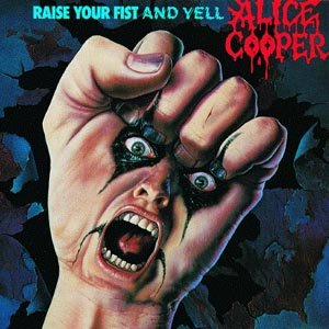 Raise Your Fist and Yell - Alice Cooper - Musiikki - MCA - 5011781339222 - maanantai 8. heinäkuuta 1991