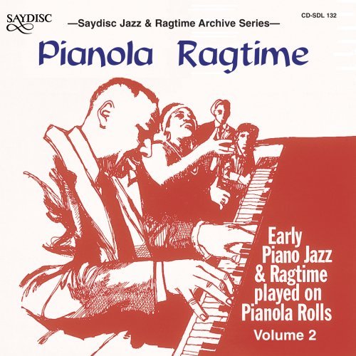 Cover for Pianola Ragtime: Early Piano Jazz &amp; Ragtime Played (CD) (2006)
