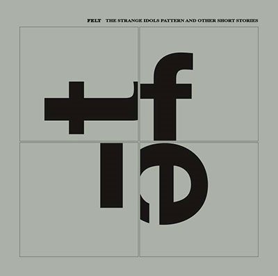 Cover for Felt · Strange Idols Pattern And Othe (CD) (2022)