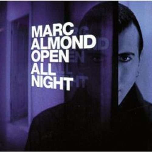 Open All Night - Marc Almond - Musik - CHERRY RED - 5013929841222 - 19. april 2010