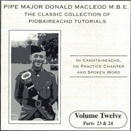 Piobaireachd Tutorial 12 - Donald Macleod - Muziek - LISMOR - 5014818803222 - 4 augustus 2011