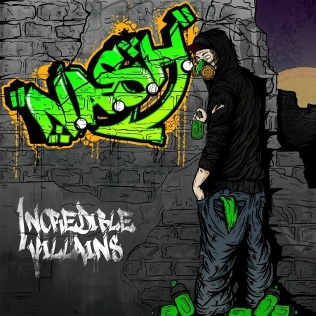 Cover for N.a.s.h. · Incredible Villains (CD) (2018)