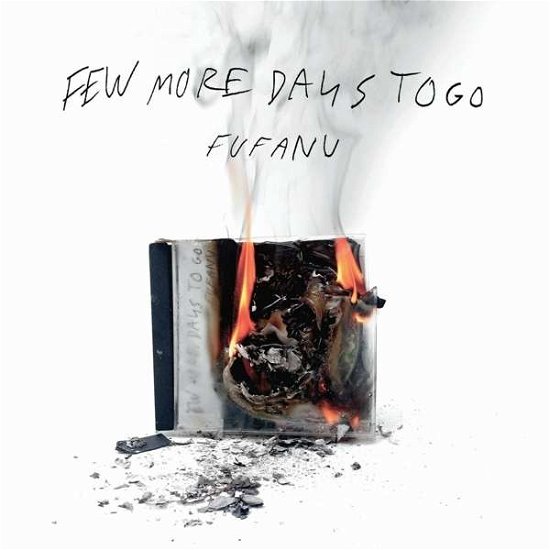 Cover for Fufanu · Few More Days To Go (CD) [Deluxe edition] (2016)