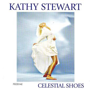Cover for Kathy Stewart · Celestial Shoes (CD) (2000)