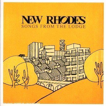Cover for New Rhodes · Songs from the Lodge (CD) (2018)