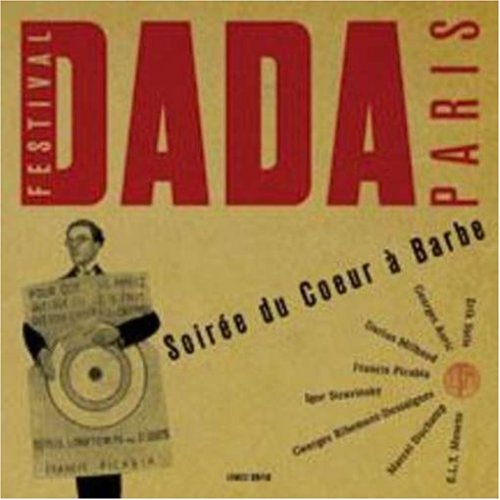 Cover for Soiree Du Coeur a Barbe: Festival Paris Dada / Var (CD) (2008)