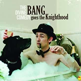 Cover for Divine Comedy · Bang Goes The Knighthood (CD) (2020)