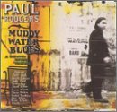 Cover for Paul Rodgers · Muddy Water Blues (CD) (2017)