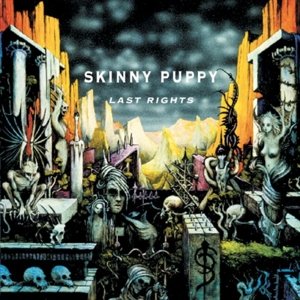 Cover for Skinny Puppy · Last Rights (CD) (2017)