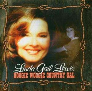 Cover for Linda Gail Lewis · Boogie Woogie Country Gal (CD) [Bonus Tracks edition] (2004)