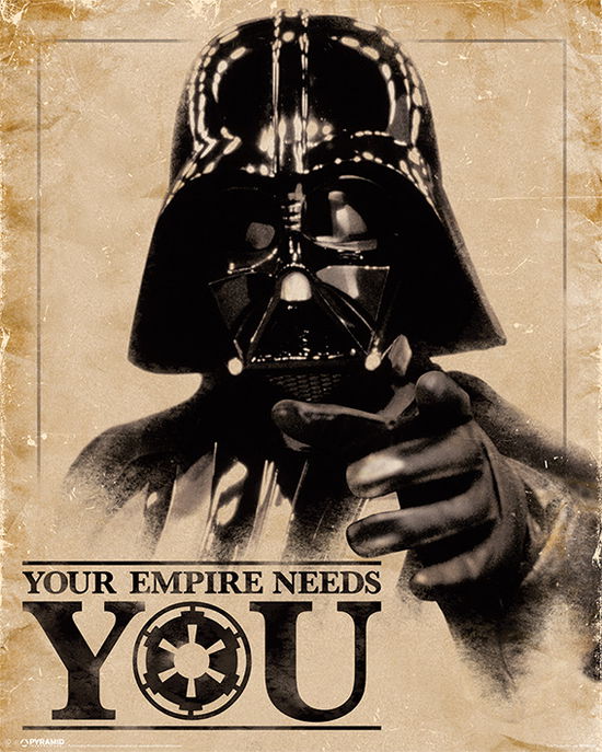 Cover for Poster - Mini · Star Wars Classic Your Empire Needs You () (Poster) (2019)