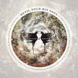 Cover for Devil Sold His Soul · Blesses and cursed (CD) (2010)