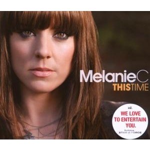 This Time - Melanie C - Musik - WSM - 5051442441222 - 12. oktober 2007