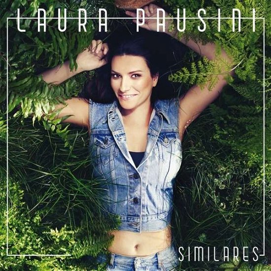Cover for Laura Pausini · Similares (Spanish): Special Edition (CD) (2015)