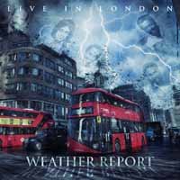 Cover for Weather Report · Live in London (CD) [Digipak] (2020)