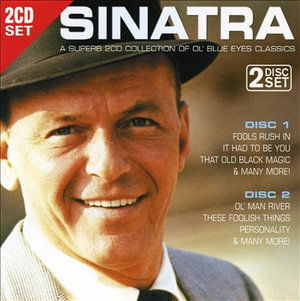 Cover for Frank Sinatra · Sinatra - a Superb 2cd Collection of Ol' Blue Eyes Classics (CD) (1996)