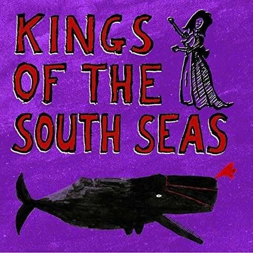 Cover for Kings Of The South Seas (CD) (2014)
